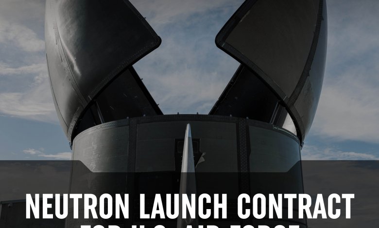 Rocket Lab Partners With U.S. Air Force for Neutron Launch for Re-Entry Mission